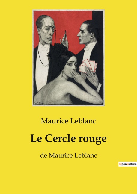 Le Cercle rouge - Maurice Leblanc