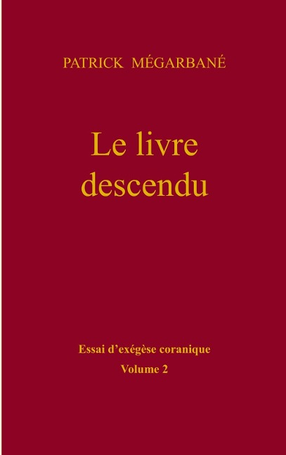 Le livre descendu - Patrick Mégarbané