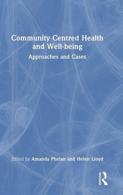 Community Centred Health and Well-being - 