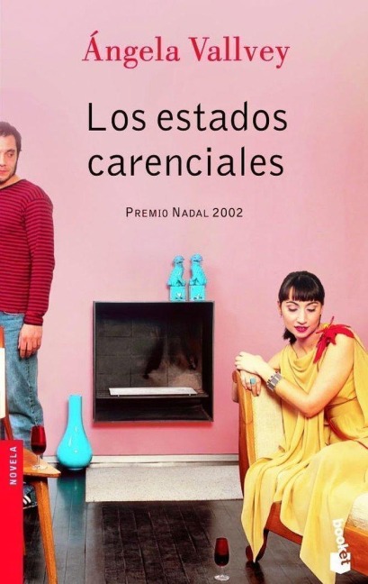 Los estados carenciales - Ángela Vallvey