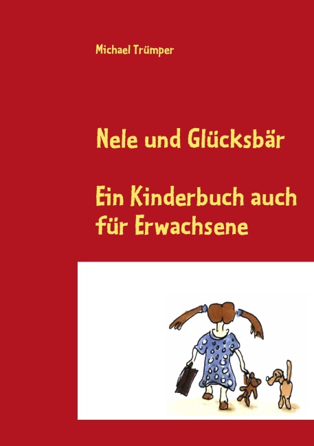 Nele und Glücksbär - Michael Trümper