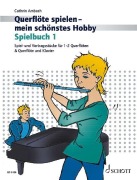 Cover-Bild zum Titel 'Querflöte spielen - mein schönstes Hobby' von 'Cathrin Ambach'