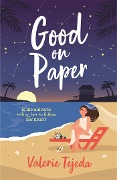 Cover-Bild zum Titel 'Good on Paper' von 'Valerie Tejeda'