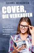 Cover-Bild zum Titel 'Cover, die verkaufen' von 'Daniel Morawek'