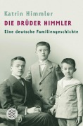 Cover-Bild zum Titel 'Die Brüder Himmler' von 'Katrin Himmler'