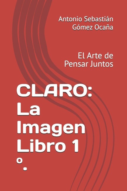 Claro - Antonio Sebastián Gómez Ocaña