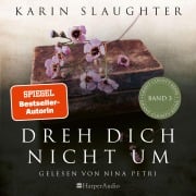 Cover-Bild zum Titel 'Dreh dich nicht um (ungekürzt)' von 'Karin Slaughter'