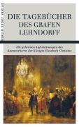 Cover-Bild zum Titel 'Die Tagebücher des Grafen Lehndorff' von 'Ernst Ahasverus Heinrich Lehndorff'