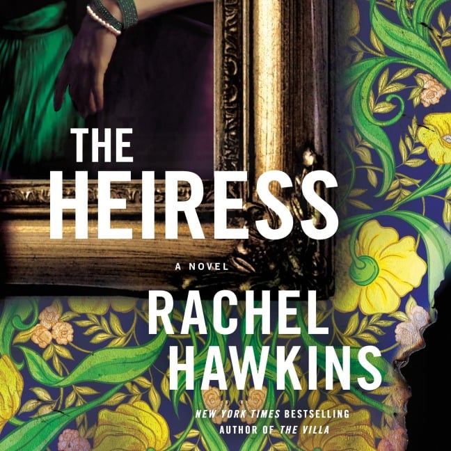 The Heiress - Rachel Hawkins