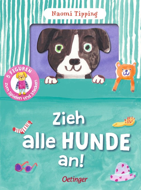 Zieh alle Hunde an! - Naomi Tipping