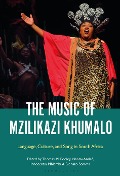 Cover-Bild zum Titel 'The Music of Mzilikazi Khumalo' von ''