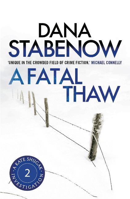 A Fatal Thaw - Dana Stabenow