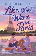 Cover-Bild zum Titel 'Like We Were in Paris' von 'Stephan Lee'