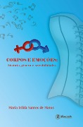 Corpos e emoções: história, gênero e sensibilidades - Maria Izilda Santos de Matos