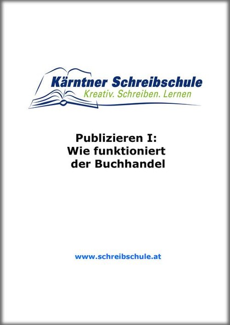 Publizieren I: Wie funktioniert der Buchhandel - Roland Zingerle
