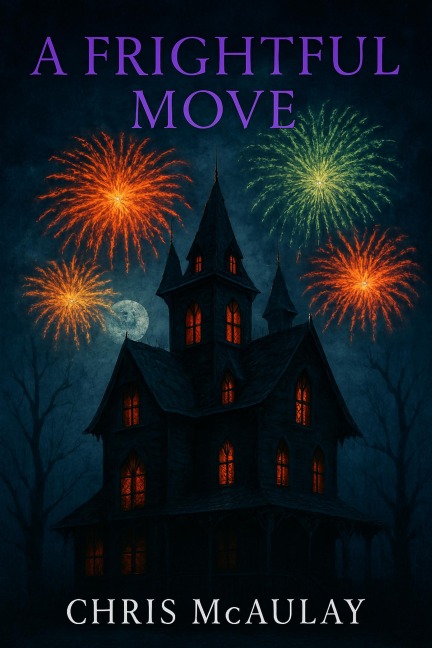 A Frightful Move - Chris McAulay
