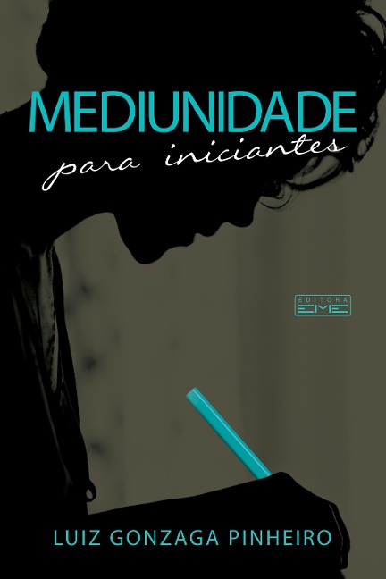 Mediunidade para iniciantes - Luiz Gonzaga Pinheiro