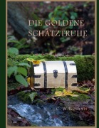 Cover-Bild zum Titel 'Die goldene Schatztruhe' von 'Cornelis Wilkeshuis'