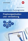 Cover-Bild zum Titel 'Praxisorganisation und -verwaltung für Medizinische Fachangestellte' von 'Johannes Verhuven, Detlef Hofmann, Uwe Hoffmann'