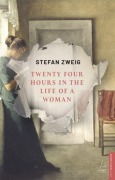 Cover-Bild zum Titel 'Twenty Four House in the Life of a Woman' von 'Stefan Zweig'