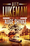 Cover-Bild zum Titel 'DAS AUGE SHIVAS (Project 8)' von 'Alex Lukeman'