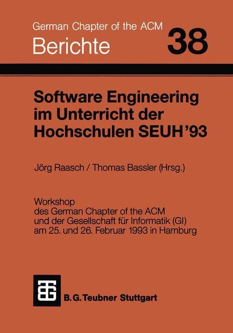 Software Engineering im Unterricht der Hochschulen SEUH ¿93 - 