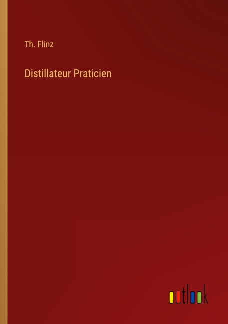 Distillateur Praticien - Th. Flinz