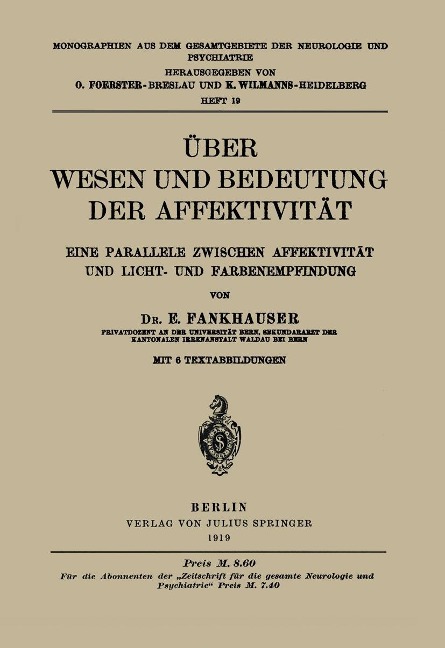 Über Wesen und Bedeutung der Affektivität - E. Fankhauser