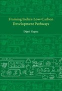 Cover-Bild zum Titel 'Framing India's Low Carbon Development Pathways' von 'Dipti Gupta'
