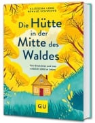 Cover-Bild zum Titel 'Die Hütte in der Mitte des Waldes' von 'Aljoscha Long, Ronald Schweppe'