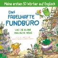 Das fabelhafte Fundbüro und die kleine englische Maus - ein zweisprachiges Bilderbuch (Deutsch/Englisch). Ab 3 - Mark Pallis