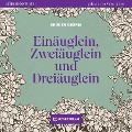 Cover-Bild zum Titel 'Einäuglein, Zweiäuglein und Dreiäuglein' von 'Brüder Grimm'