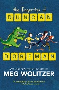 The Fingertips of Duncan Dorfman - Meg Wolitzer