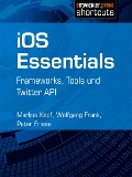 Cover-Bild zum Titel 'iOS Essentials' von 'Markus Kopf, Peter Friese, Wolfgang Frank'