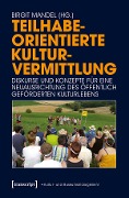 Cover-Bild zum Titel 'Teilhabeorientierte Kulturvermittlung' von ''