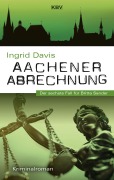 Cover-Bild zum Titel 'Aachener Abrechnung' von 'Ingrid Davis'