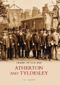 Cover-Bild zum Titel 'Atherton and Tyldesley' von 'Tony Ashcroft'
