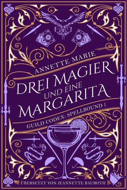 Drei Magier und eine Margarita - Annette Marie