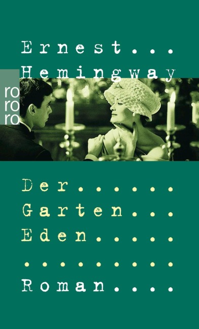 Der Garten Eden - Ernest Hemingway