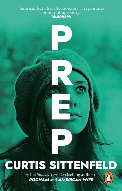 Prep - Curtis Sittenfeld