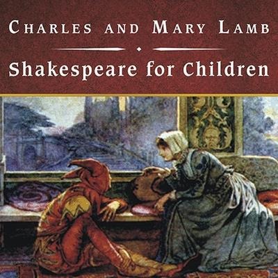 Shakespeare for Children, with eBook - Charles Lamb, Mary Lamb