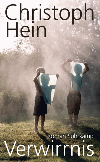 Verwirrnis - Christoph Hein