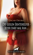 Cover-Bild zum Titel 'Die geilen Erntehelfer - Jeder darf mal ran ... | Erotische Geschichte' von 'Oscar Deubel'