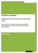 Cover-Bild zum Titel 'Risikosport in der realen und virtuellen Welt?' von 'Charlotte von Rantzau'