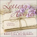 Cover-Bild zum Titel 'Letters from Home Lib/E' von 'Kristina Mcmorris'