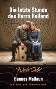 Cover-Bild zum Titel 'Die letzte Stunde des Herrn Holland oder Wabi Sabi' von 'Hannes Mallaun'