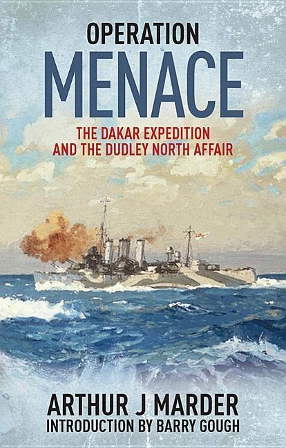 Operation Menace - Estate Of Arthur J Marder