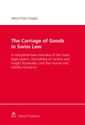 Cover-Bild zum Titel 'The Carriage of Goods in Swiss Law' von 'Vesna Polic Foglar'