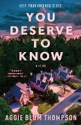 Cover-Bild zum Titel 'You Deserve to Know' von 'Aggie Blum Thompson'