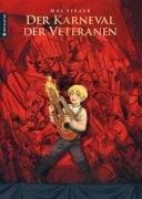 Cover-Bild zum Titel 'Der Karneval der Veteranen' von 'Max Straub'